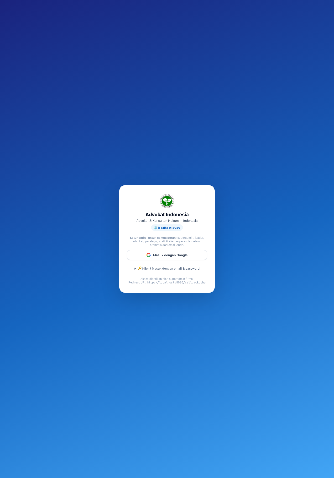 Halaman login β satu tombol Masuk dengan Google untuk semua peran, termasuk form klien